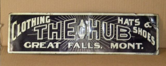 $OLD The Hub Great Falls, MT Tin Tacker Sign