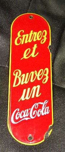 $OLD French Canadian Porcelain Coca Cola Door Push Sign