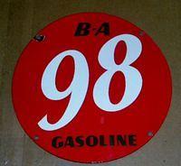 $OLD B/A 98 Porcelain Gas Pump Plate Sign