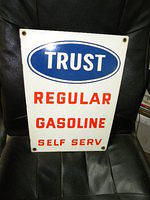 $OLD Trust Regular Porcelain Gas Pump Sign